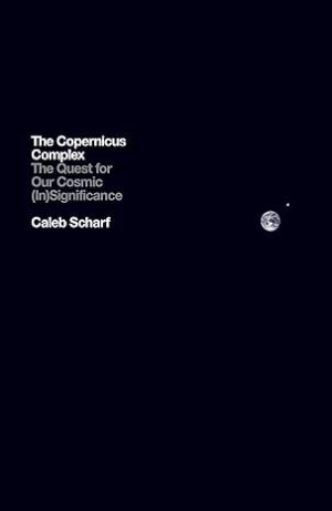 The Copernicus Complex