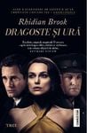 Dragoste si ura - Rhidian Brook
