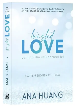 Twisted Love. Lumina din intunericul lui. Volumul 1 din seria Twisted
