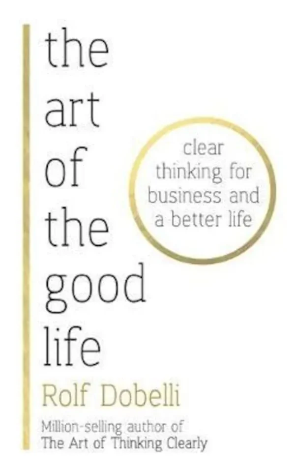Art of the Good Life