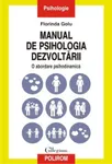 Manual de psihologia dezvoltarii. O abordare psihodinamica - Florinda Golu